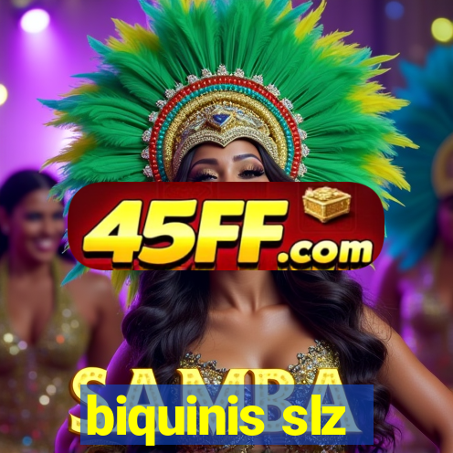 biquinis slz